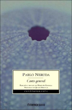 Canto General written by Pablo Neruda