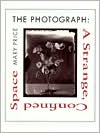 The Photograph: A Strange, Confined Space book written by Mary Price
