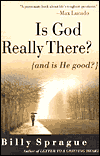 Is God Really There?: And Is He Good magazine reviews