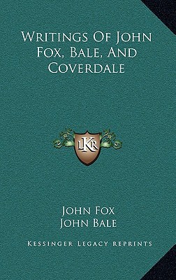 Writings of John Fox, Bale, and Coverdale magazine reviews