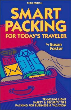 Smart Packing for Today's Traveler book written by Susan Foster