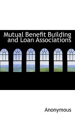 Mutual Benefit Building and Loan Associations magazine reviews