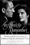 Affair to Remember: The Remarkable Love Story of Katharine Helpburn and Spencer Tracy magazine reviews