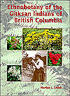 Ethnobotany of the Gitksan Indians of British Columbia book written by Harlan I. Smith