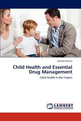 Child Health and Essential Drug Management magazine reviews