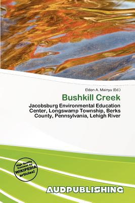 Bushkill Creek magazine reviews