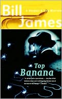 Top Banana book written by Bill James
