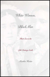 White women, black men book written by Martha Hodes