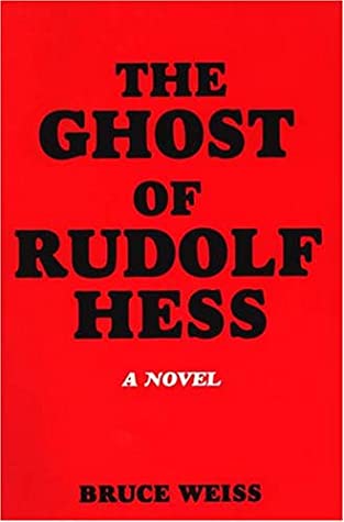 The Ghost of Rudolf Hess magazine reviews