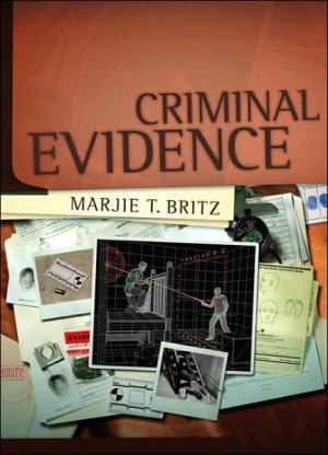 Criminal Evidence book written by Marjie T. Britz