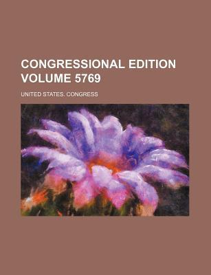 Congressional Edition Volume 5769 magazine reviews