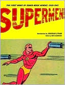 Supermen!: The First Wave of Comic-Book Heroes 1939-1941 book written by Greg Sadowski