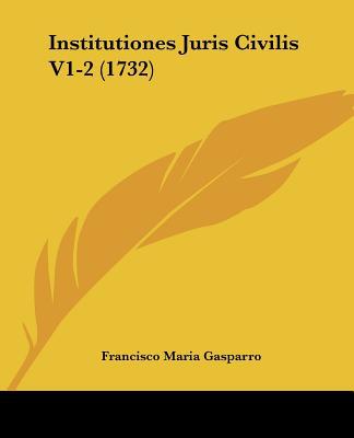 Institutiones Juris Civilis V1-2 magazine reviews