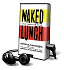 Naked Lunch: The Restored Text [With Headphones] book written by William S. Burroughs