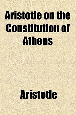 Aristotle on the Constitution of Athens magazine reviews