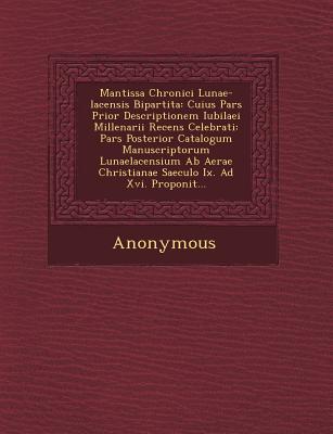 Mantissa Chronici Lunae-Lacensis Bipartita magazine reviews