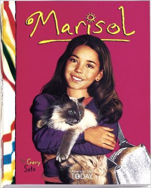 Marisol (American Girl Today Series) book written by Gary Soto