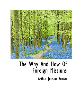 The Why and How of Foreign Missions magazine reviews