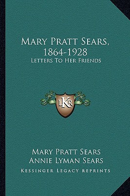 Mary Pratt Sears, 1864-1928 magazine reviews