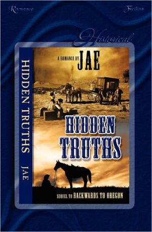 Hidden Truths book written by Jae