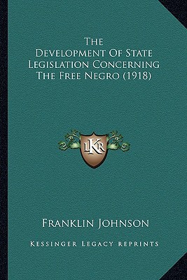 The Development of State Legislation Concerning the Free Negthe Development of State Legislation Con magazine reviews