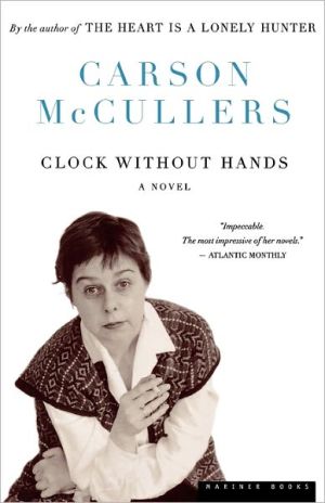 Clock Without Hands written by Carson McCullers