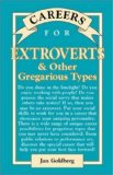 Careers for extroverts & other gregarious types magazine reviews