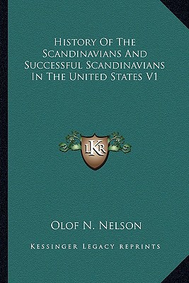 History of the Scandinavians and Successful Scandinavians in the United States V1 magazine reviews