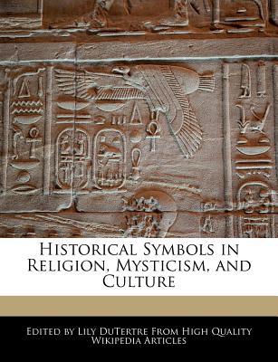 Historical Symbols in Religion, Mysticism, and Culture magazine reviews