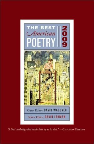 The Best American Poetry 2009 book written by David Wagoner