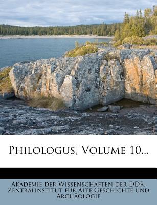 Philologus, Volume 10... magazine reviews