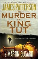 The Murder of King Tut book written by James Patterson