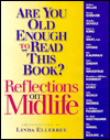 Are You Old Enough to Read This Book?: Reflections on Midlife magazine reviews