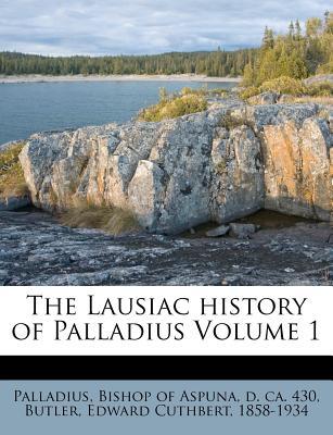 The Lausiac History of Palladius Volume 1 magazine reviews