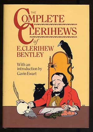 The complete clerihews of E. Clerihew Bentley magazine reviews