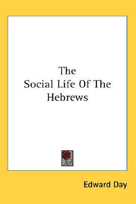 The Social Life of the Hebrews magazine reviews