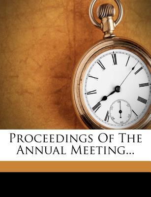 Proceedings of the Annual Meeting... magazine reviews