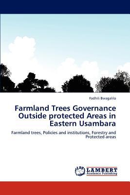 Farmland Trees Governance Outside Protected Areas in Eastern Usambara magazine reviews