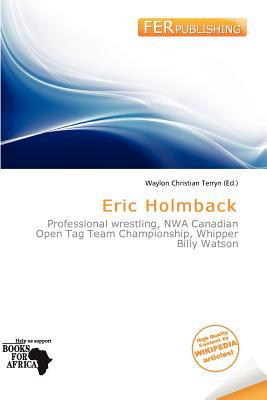 Eric Holmback magazine reviews