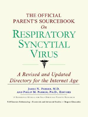 The Official Parent's Sourcebook on Respiratory Syncytial Virus magazine reviews