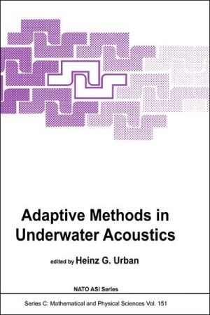 Adaptive Methods in Underwater Acoustics magazine reviews