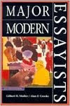 Major Modern Essayists book written by Gilbert H. Muller
