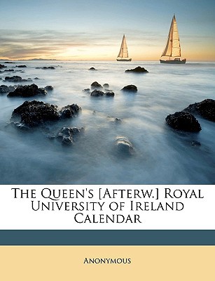 The Queen's [Afterw.] Royal University of Ireland Calendar magazine reviews