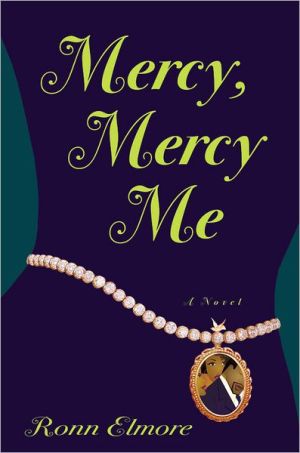 Mercy, Mercy Me book written by Ronn Elmore