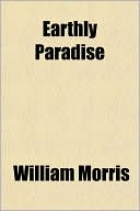 Earthly Paradise book written by William Morris