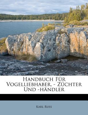 Handbuch Fur Vogelliebhaber, - Z Chter Und -H Ndler magazine reviews