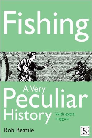 Fishing, A Very Peculiar History magazine reviews