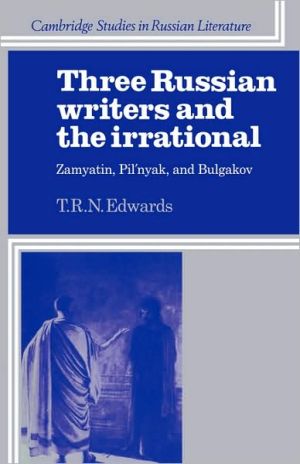 Three Russian Writers and the Irrational magazine reviews