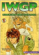 IWGP: Ikebukuro West Gate Park, Volume 1 book written by Sena Aritou