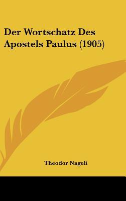 Der Wortschatz Des Apostels Paulus magazine reviews